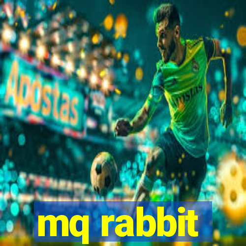 mq rabbit