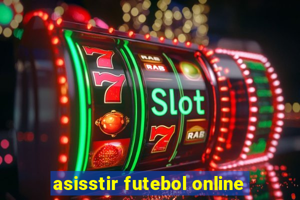 asisstir futebol online