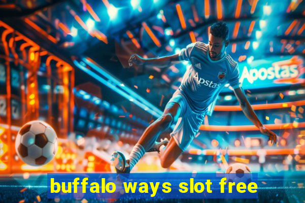 buffalo ways slot free