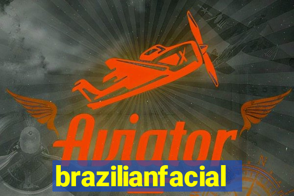 brazilianfacial