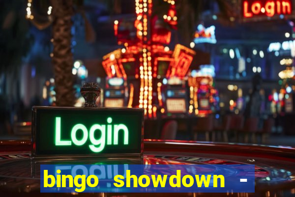 bingo showdown - bingo ao vivo