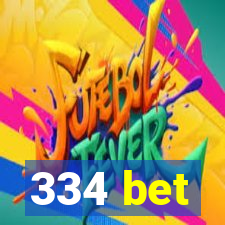 334 bet