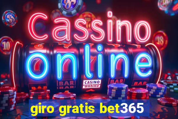 giro gratis bet365