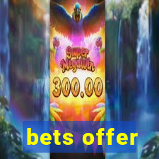 bets offer