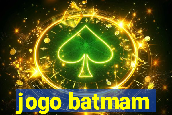 jogo batmam