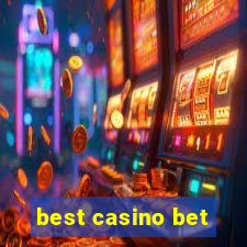 best casino bet