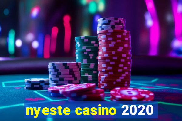 nyeste casino 2020