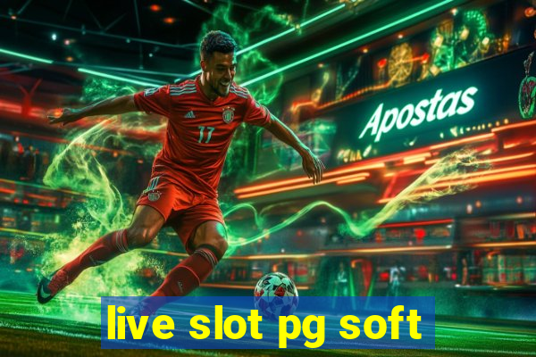 live slot pg soft