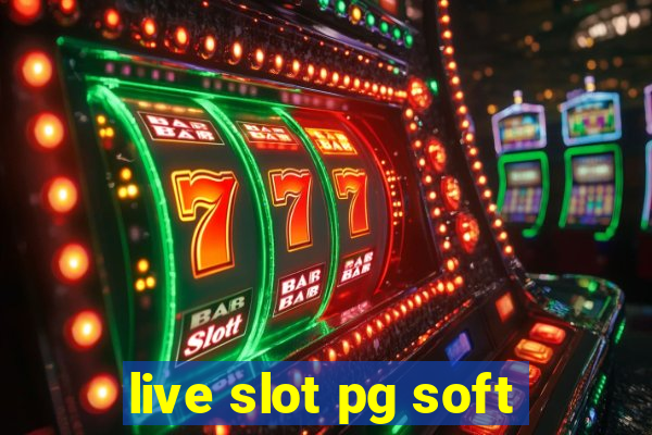 live slot pg soft