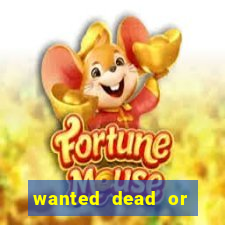 wanted dead or alive slot