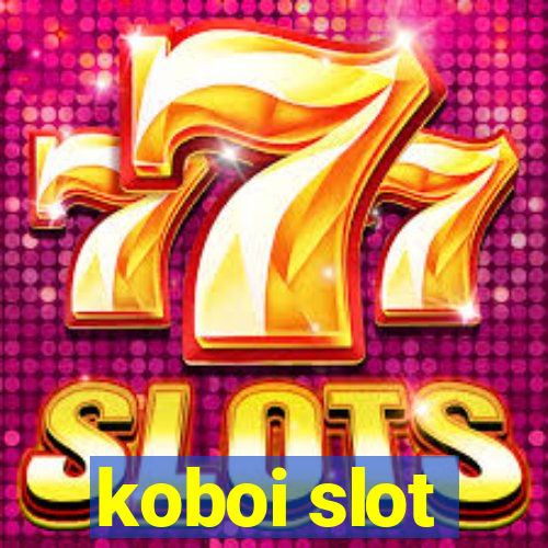 koboi slot