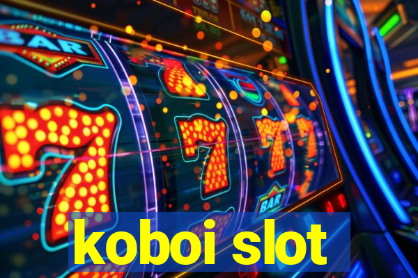 koboi slot