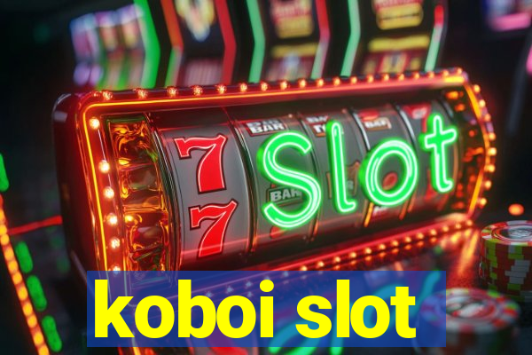 koboi slot