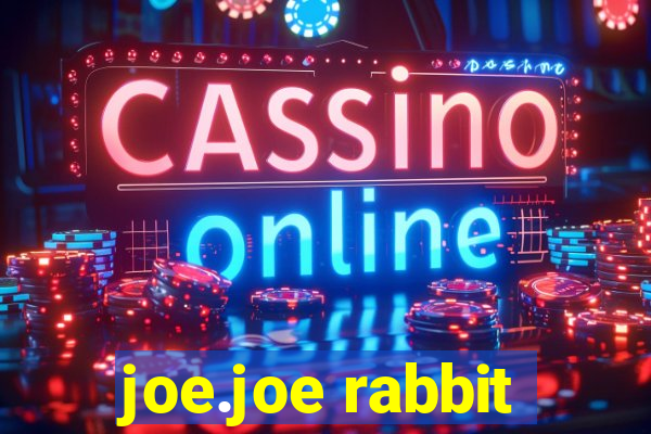 joe.joe rabbit