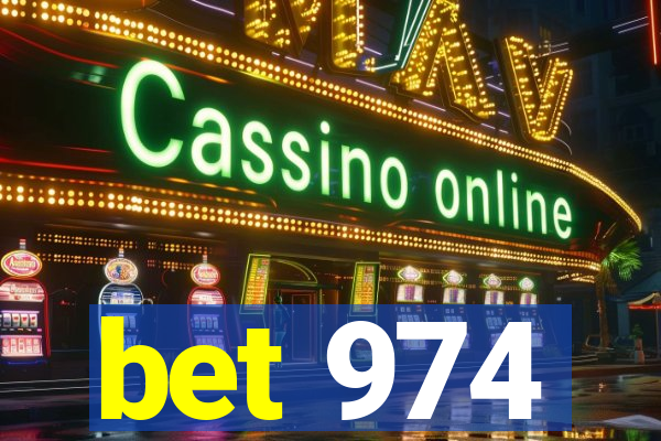 bet 974