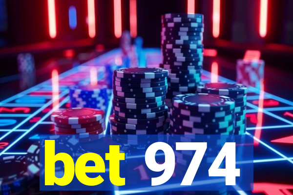 bet 974