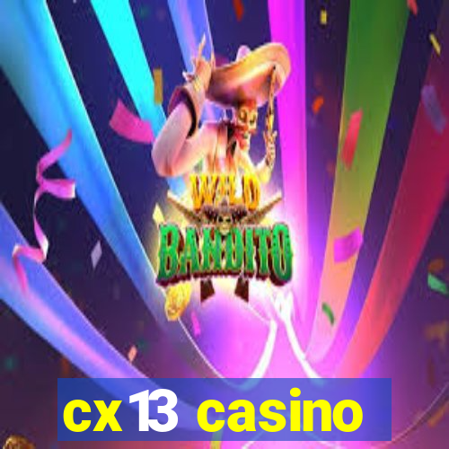 cx13 casino