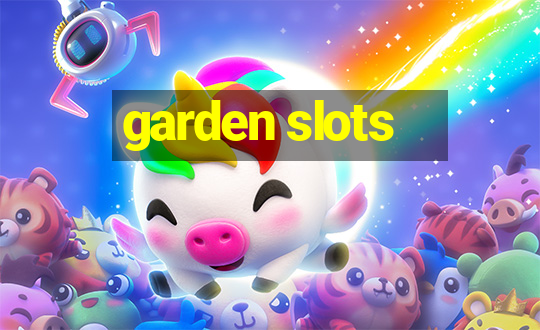 garden slots