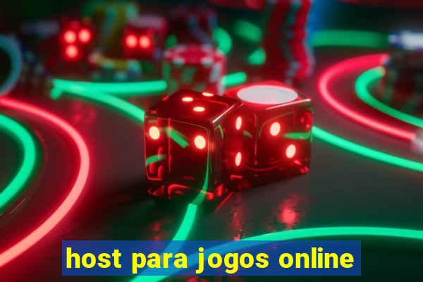 host para jogos online