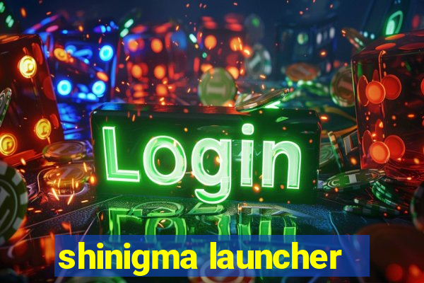 shinigma launcher