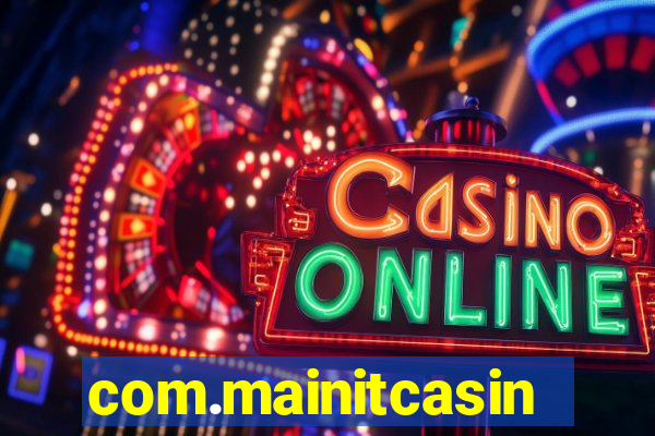 com.mainitcasino.casualgames