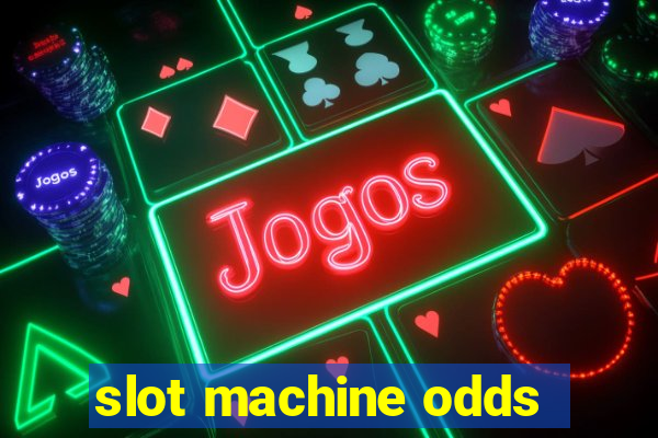 slot machine odds