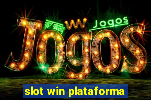 slot win plataforma