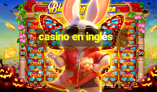 casino en inglés