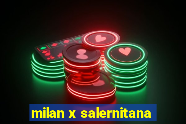 milan x salernitana