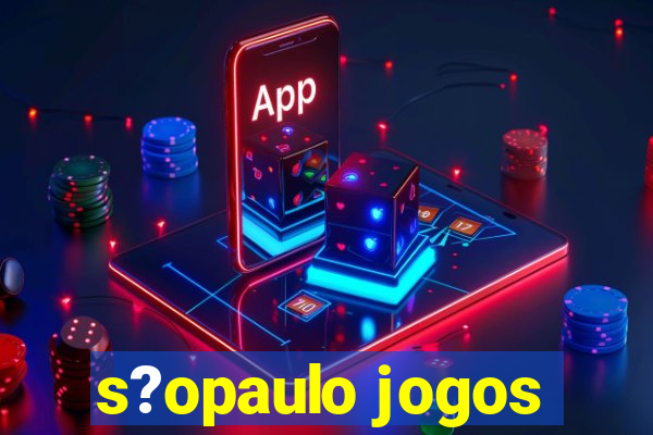 s?opaulo jogos