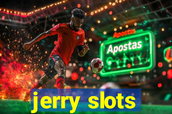 jerry slots