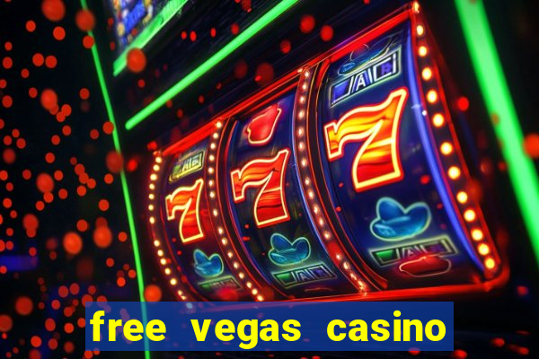 free vegas casino slots games