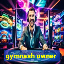 gymnash owner