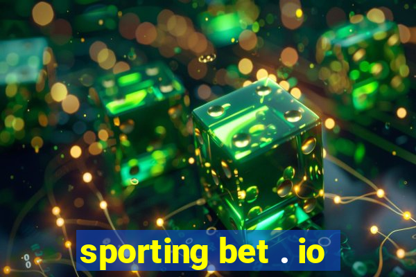 sporting bet . io