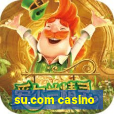 su.com casino