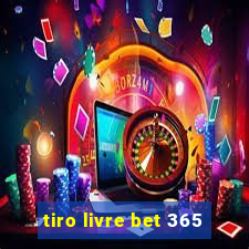 tiro livre bet 365