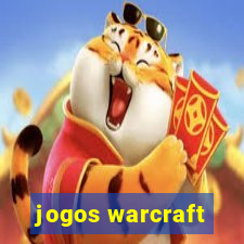 jogos warcraft