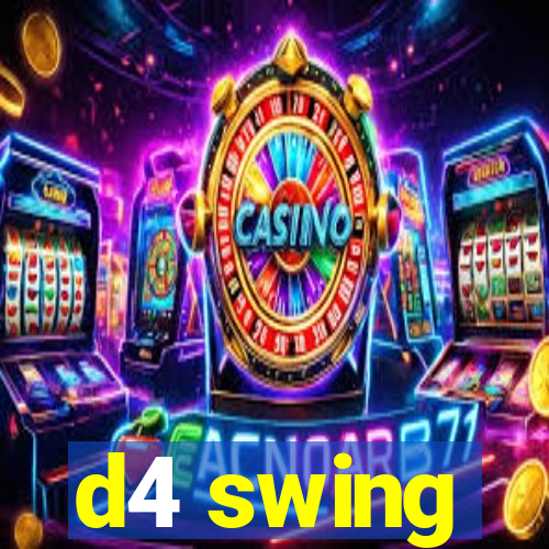 d4 swing