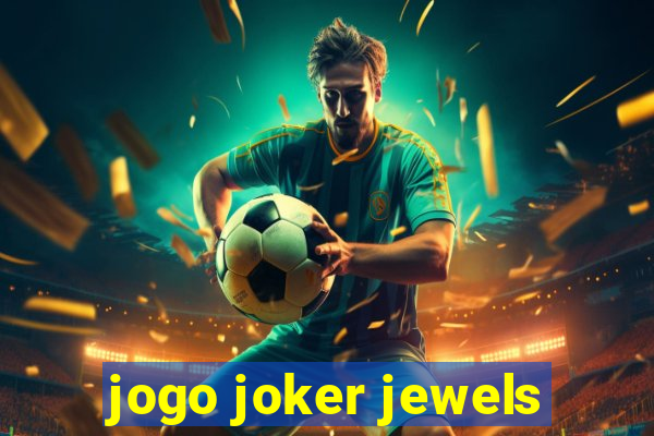 jogo joker jewels