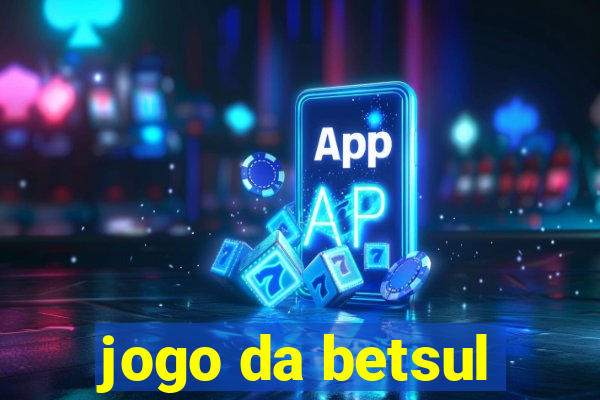 jogo da betsul