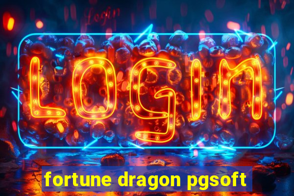 fortune dragon pgsoft