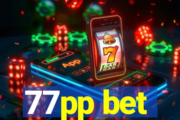 77pp bet