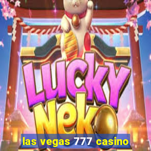 las vegas 777 casino