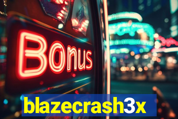 blazecrash3x