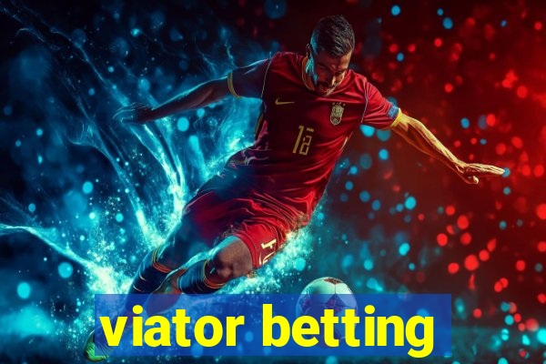 viator betting