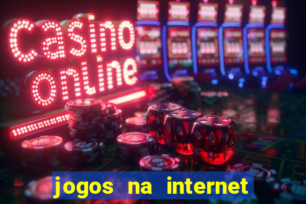 jogos na internet que ganha dinheiro