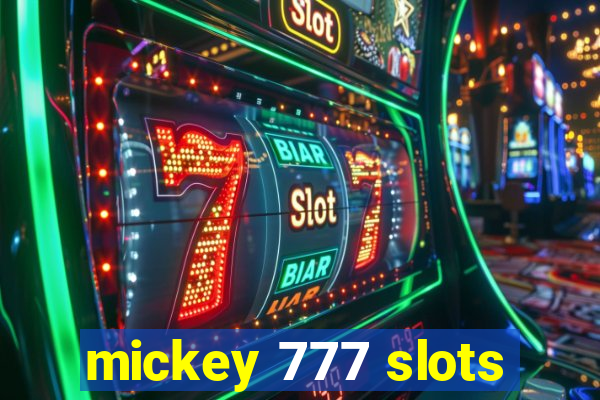 mickey 777 slots