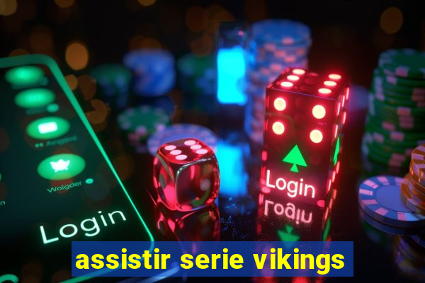 assistir serie vikings