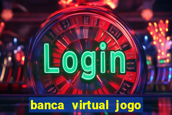 banca virtual jogo do bicho