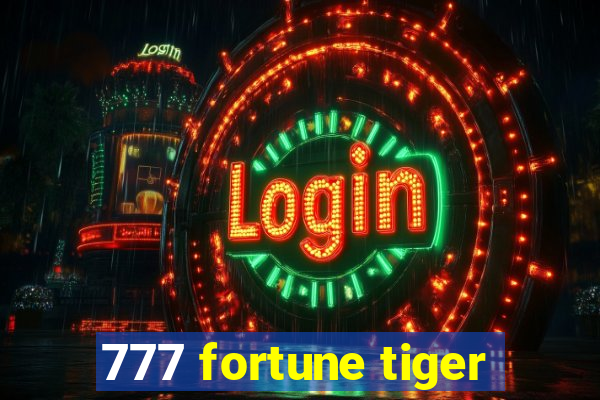 777 fortune tiger